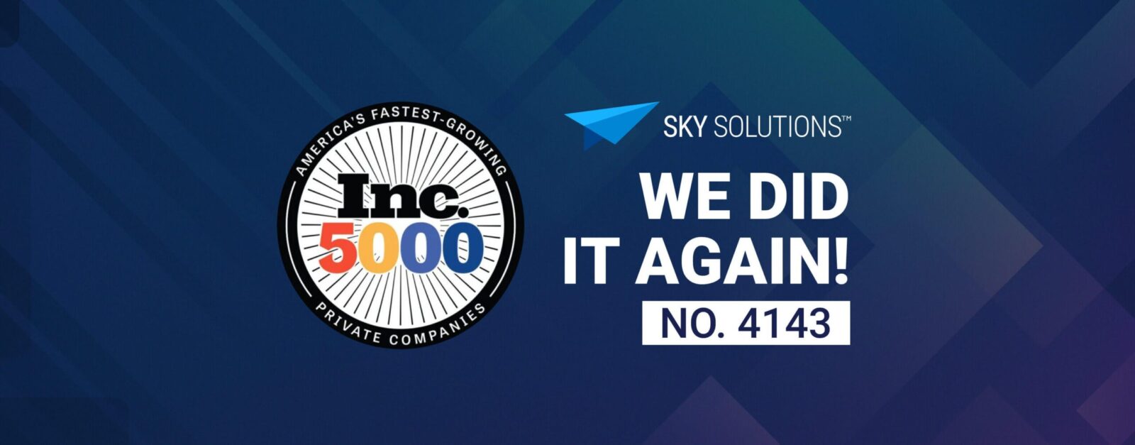 Sky Solutions Featured in the Inc. 5000 List for the Fifth Consecutive Year