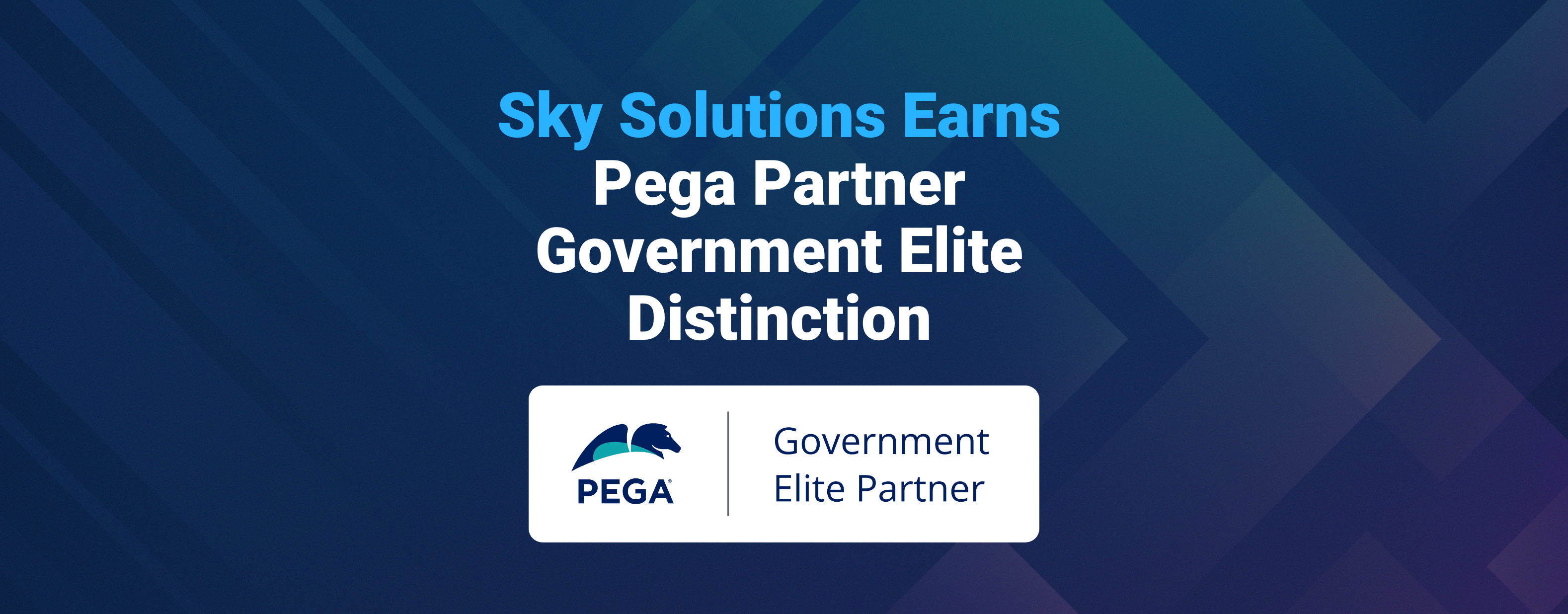 Sky Solutions Earns Pega Partner Government Elite Distinction